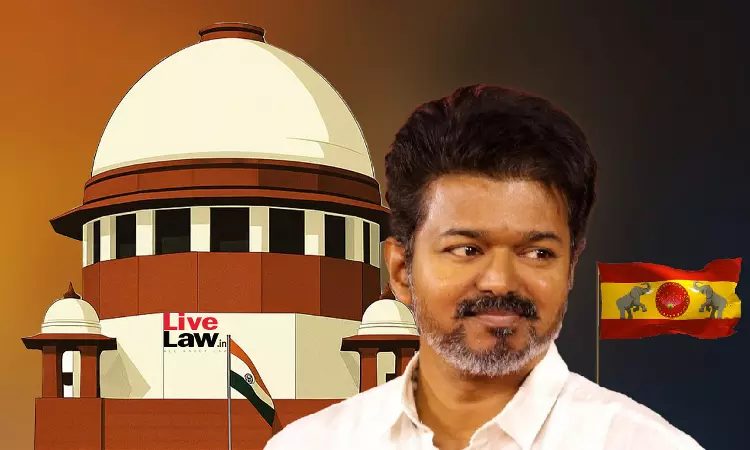 'CM Vijay Not Accused In Karur Stampede FIR'' : Supreme Court Refuses DMK's Plea To Restrain TN Minister's Comments On Case